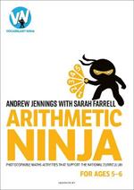 Arithmetic Ninja for Ages 5-6: Maths activities for Year 1