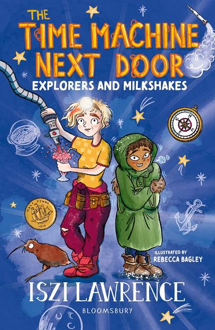 The Time Machine Next Door: Explorers and Milkshakes - Iszi Lawrence,Rebecca Bagley - ebook