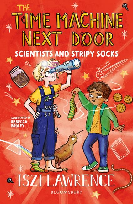 The Time Machine Next Door: Scientists and Stripy Socks - Iszi Lawrence,Rebecca Bagley - ebook