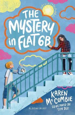 The Mystery in Flat 6B: A Bloomsbury Reader - Karen McCombie - cover