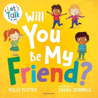Will You Be My Friend?: A Let’s Talk picture book to help young children understand friendship - Molly Potter - cover