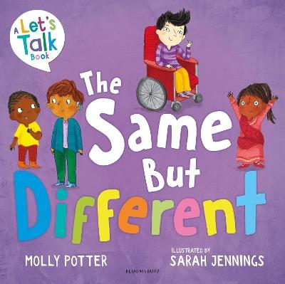 The Same But Different: A Let’s Talk picture book to help young children understand diversity - Molly Potter - cover
