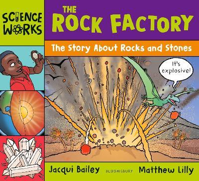 The Rock Factory: A Story about Rocks and Stones - Jacqui Bailey - cover