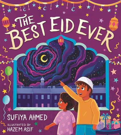 The Best Eid Ever - Ms Sufiya Ahmed,Hazem Asif - ebook