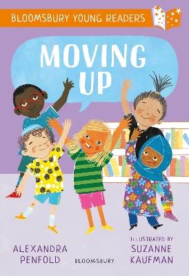 Moving Up: A Bloomsbury Young Reader - Alexandra Penfold - cover
