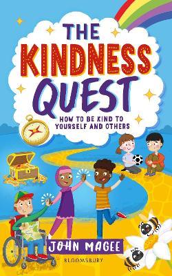 The Kindness Quest: Build your empathy, confidence and social skills - John Magee - cover