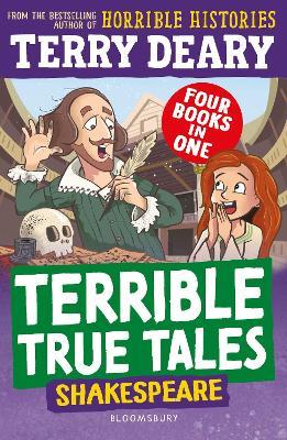 Terrible True Tales: Shakespeare - Terry Deary - cover
