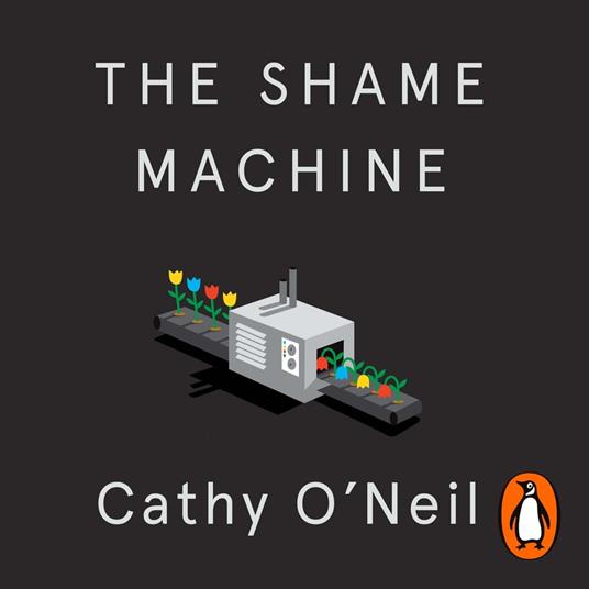 The Shame Machine