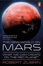 The New World on Mars: What We Can Create on the Red Planet