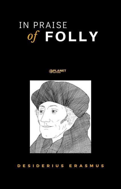 In Praise of Folly