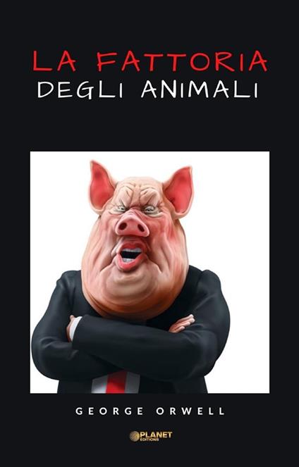 La Fattoria degli animali - Tradotto - George Orwell,Anna Ruggieri - ebook