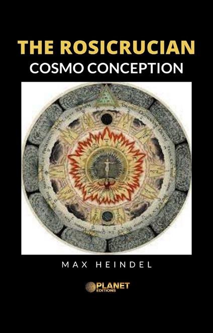 The Rosicrucian Cosmo Conception