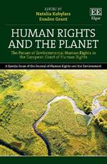 Human Rights and the Planet: The Future of Environmental Human Rights in the European Court of Human Rights