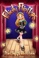 Felicity Flipflops - Dawn M Gelston - cover