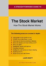 The Stock Market: How the Stock Market Works