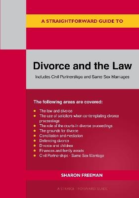 A Straightforward Guide To Divorce And The Law: Revised Edition - 2024 - Sharon Freeman - cover