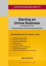 A Straightforward Guide to Starting An Online Business: Revised Edition 2024