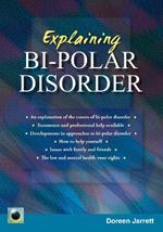 An Emerald Guide to Explaining Bi-Polar Disorder: Second Edition 2024