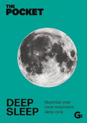 The Pocket Deep Sleep: Maximize your most restorative sleep cycle - cover