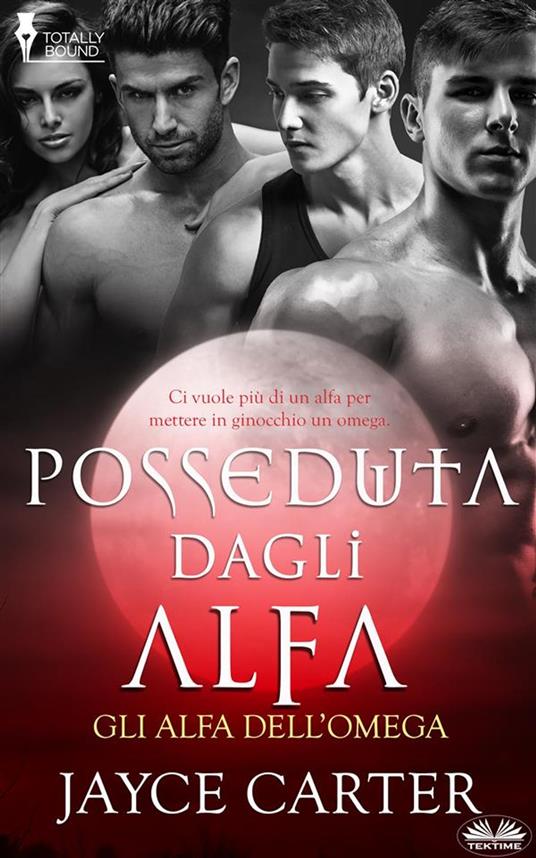 Posseduta Dagli Alfa - Jayce Carter,Rebecca Adami - ebook