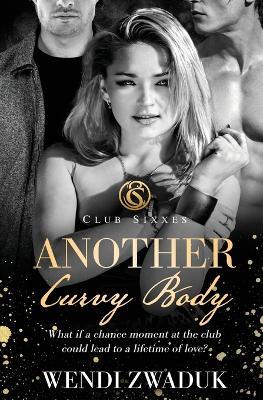 Another Curvy Body - Wendi Zwaduk - cover