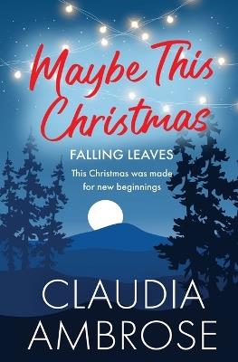 Maybe This Christmas - Claudia Ambrose - cover