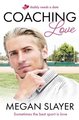 Coaching Love - Megan Slayer - cover