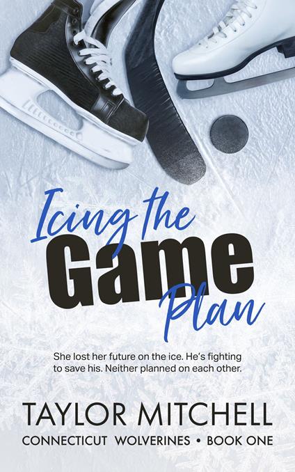 Icing the Game Plan