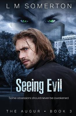 Seeing Evil - L M Somerton - cover