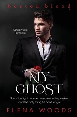 My Ghost - Elena Woods - cover