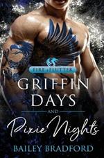 Griffin Days and Pixie Nights