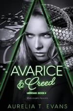 Avarice & Creed