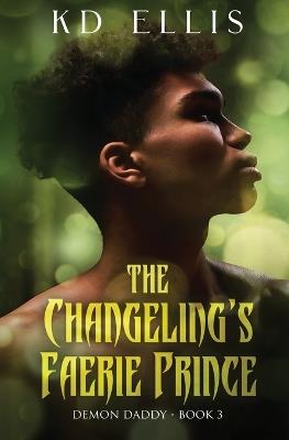 The Changeling's Faerie Prince - Kd Ellis - cover