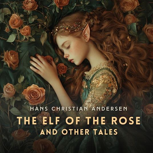 Elf of The Rose and Other Tales, The