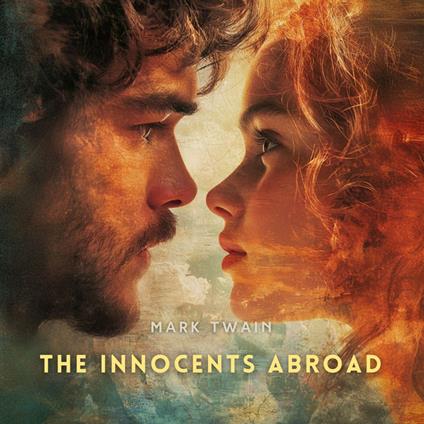 Innocents Abroad, Volume 2, The