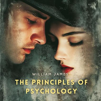 The Principles of Psychology, Volume 3