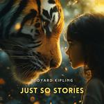 Just So Stories
