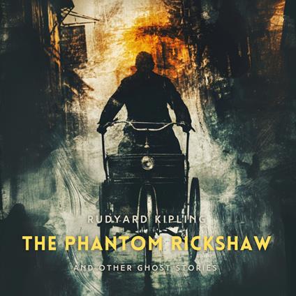 Phantom Rickshaw And Other Ghost Stories, The