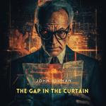 Gap in the Curtain, The