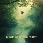 Echoes of the Rainforest