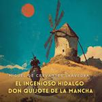El ingenioso hidalgo don Quijote de la Mancha, Parte 1
