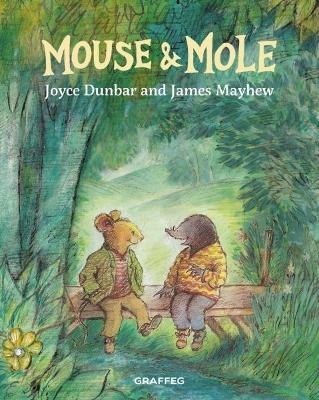 Mouse and Mole - Joyce Dunbar - cover