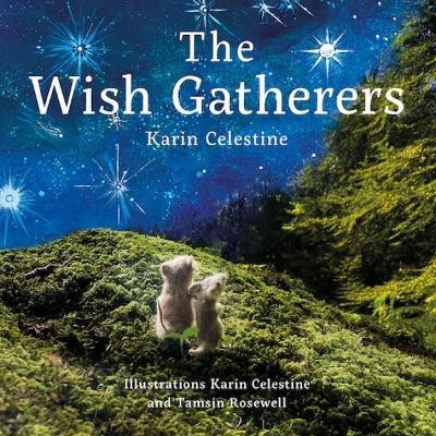 The Wish Gatherers - Karin Celestine - cover