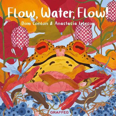 Flow, Water, Flow! - Dom Conlon - cover