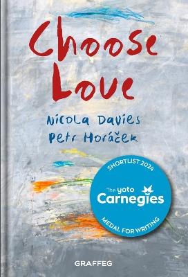 Choose Love - Nicola Davies - cover