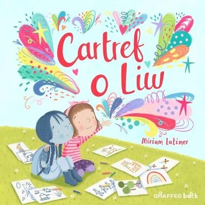 Cartref o Liw - Miriam Latimer - cover
