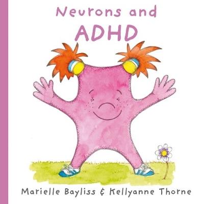 Neurons and ADHD - Marielle Bayliss - cover