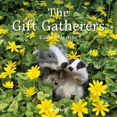 The Gift Gatherers - Karin Celestine - cover