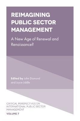Reimagining Public Sector Management: A New Age of Renewal and Renaissance? - cover
