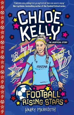 Football Rising Stars: Chloe Kelly - Harry Meredith - cover